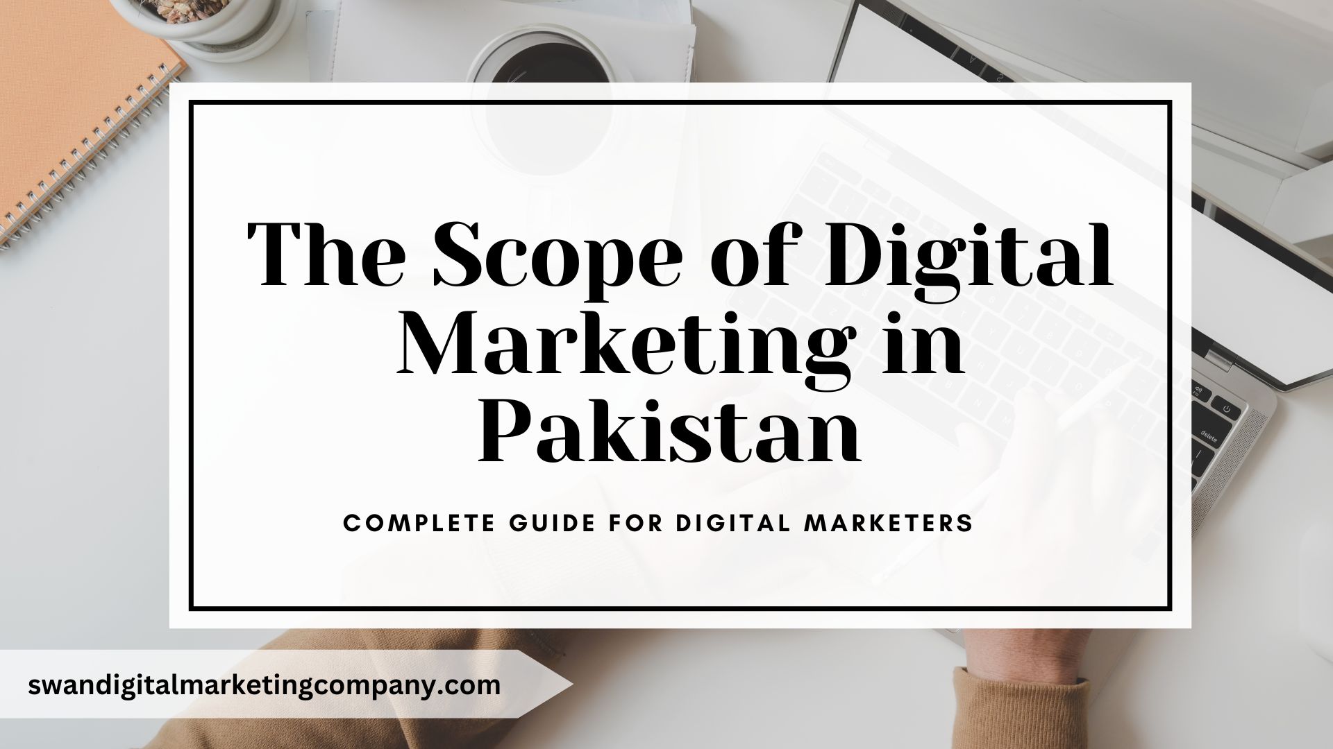 digital marketing scope in Pakistan in 2025